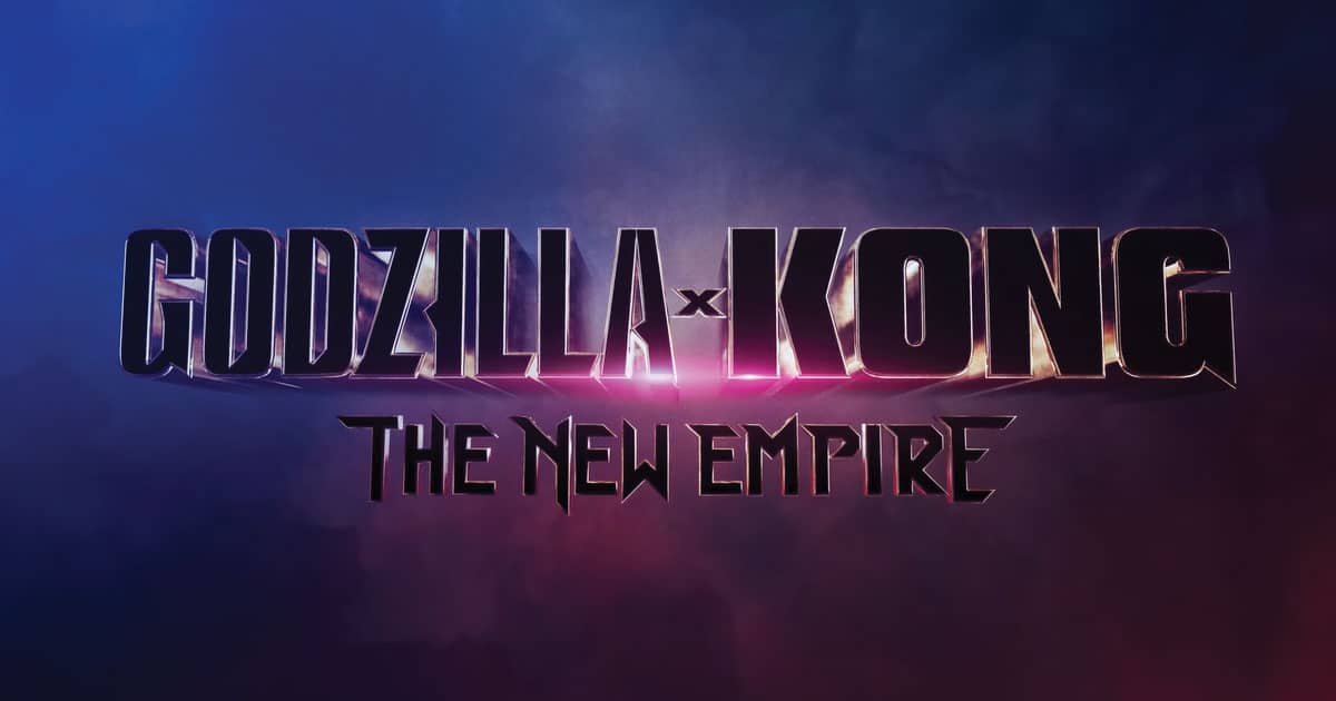 Godzilla x Kong The New Empire è il nuovo film del MonsterVerse